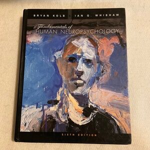 Fundamentals of Human Neuropsychology Hardcover Kolb Whishaw READ